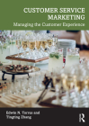 Customer Service Marketing: Managing the Customer Experience Cover Image