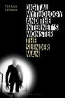 Digital Mythology and the Internet's Monster: The Slender Man By Vivian Asimos Cover Image