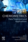 Chemometrics: Data Treatment and Applications By Fabiano André Narciso Fernandes (Editor), Sueli Rodrigues (Editor), Elenilson Godoy Alves Filho (Editor) Cover Image