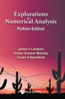 Explorations in Numerical Analysis: Python Edition By James V. Lambers, Amber C. Sumner Mooney, Vivian Ashley Montiforte Cover Image