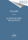 Villain: A Novel Cover Image