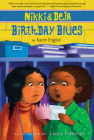 Nikki and Deja: Birthday Blues: Nikki and Deja, Book Two By Karen English, Laura Freeman (Illustrator) Cover Image