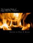 The Complete Works of Edgar Allen Poe: Volume 1 By Paul F. Kisak Cover Image