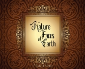 Nature Faces of Earth By Martesimo Cover Image