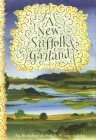 A New Suffolk Garland By Elizabeth Burke (Editor), Dan Franklin (Editor), John James (Editor) Cover Image