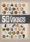 50 Things You Should Know about the Vikings Cover Image