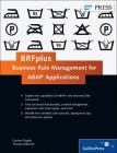 Brfplus--Business Rule Management for ABAP Applications Cover Image