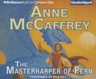 The Masterharper of Pern (Pern (Brilliance) #5) By Anne McCaffrey, Dick Hill (Read by) Cover Image