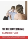 The One I Love (Drama): Paradox of Love Cover Image