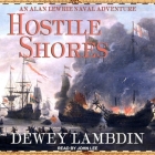 Hostile Shores (Alan Lewrie Naval Adventures #19) Cover Image