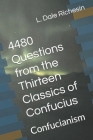 4480 Questions from the Thirteen Classics of Confucius: Confucianism Cover Image