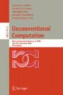 Unconventional Computation: 5th International Conference, Uc 2006, York, Uk, September 4-8, 2006, Proceedings Cover Image