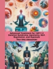Advanced Treatment for 16P11.2 Deletion Syndrome: Apometry, NLP, Regression, and Hypnosis Cover Image