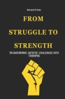 From Struggle To Strength: Transforming Autistic Challenges Into Triumphs (Health Matters #5) Cover Image