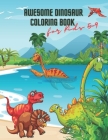Awesome Dinosaur Coloring Book for Kids 5-9 By Wasim Publications Cover Image