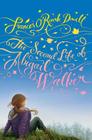 The Second Life of Abigail Walker By Frances O'Roark Dowell Cover Image