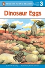 Dinosaur Eggs (Penguin Young Readers, Level 3) By Jennifer Dussling, Pamela Johnson (Illustrator) Cover Image