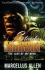 Steady Mobbin': The Last of my Kind By Marcellus Allen Cover Image