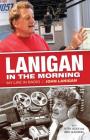 Lanigan in the Morning: My Life in Radio Cover Image