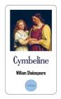Cymbeline: A Play by William Shakespeare By William Shakespeare Cover Image