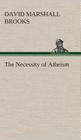 The Necessity of Atheism By David Marshall Brooks Cover Image