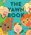 The Yawn Book By Diana Kim, Diana Kim (Illustrator) Cover Image