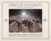 Dead & Company: Rainbow Full of Sound: 2015-2023: The Touring Years Cover Image