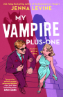 My Vampire Plus-One By Jenna Levine Cover Image