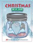 Christmas in a Jar: Coloring Book for Adults Cover Image