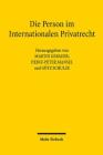 Die Person Im Internationalen Privatrecht: Liber Amicorum Erik Jayme By Martin Gebauer (Editor), Heinz-Peter Mansel (Editor), Gotz Schulze (Editor) Cover Image