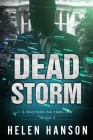 Dead Storm: A Masters CIA Thriller - Book 3 By Helen Hanson Cover Image