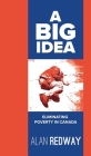 A Big Idea: Eliminating Poverty in Canada Cover Image