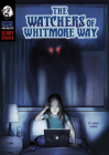 The Watchers of Whitmore Way By Megan Atwood, Neil Evans (Illustrator) Cover Image