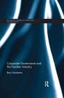 Corporate Governance and the Nuclear Industry (Routledge Studies in Corporate Governance) Cover Image