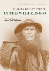In the Wilderness By Charles Dudley Warner Cover Image