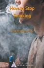 How to Stop Smoking By Gilad James Cover Image