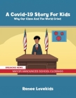 A Covid-19 Story For Kids: Why Our Class And The World Cried Cover Image
