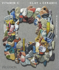 Vitamin C: Clay and Ceramic in Contemporary Art Cover Image