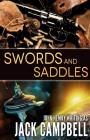 Swords and Saddles By Jack Campbell Cover Image