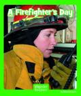 A Firefighter's Day (Wonder Readers Early Level) Cover Image