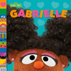 Gabrielle (Sesame Street Friends) By Andrea Posner-Sanchez, Random House (Illustrator) Cover Image