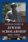 Essential Figures in Jewish Scholarship By Ronald L. Eisenberg Cover Image