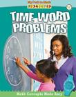 Time Word Problems (My Path to Math - Level 3) By Lisa Colozza Cocca Cover Image