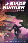 Blade Runner 2019: Vol. 3: Home Again, Home Again (Graphic Novel) Cover Image