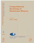 Computational Modeling of Membrane Bilayers: Volume 60 (Current Topics in Membranes #60) Cover Image