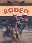 Rodeo (Horsing Around (Crabtree)) By Robin Johnson Cover Image