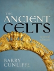 The Ancient Celts By Barry Cunliffe Cover Image