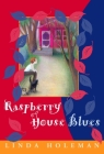 Raspberry House Blues Cover Image