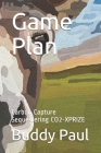 Game Plan: Carbon Capture Sequestering CO2-XPRIZE By Buddy Paul Cover Image