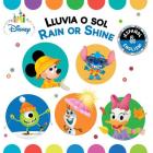 Rain or Shine / Lluvia o sol (English-Spanish) (Disney Baby) (Disney Bilingual) Cover Image